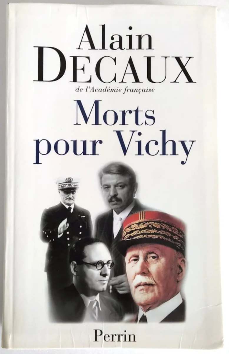 Morts pour Vichy – Alain DECAUX - Éclairage de qualité avec frais de port offerts - {'count': 1, 'name': 'FT-264'}
